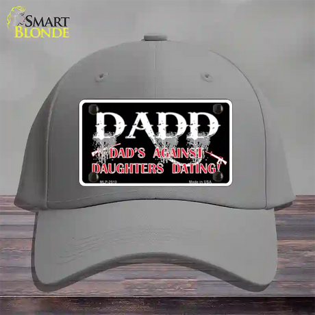 Dads Against Daughters Dating Novelty License Plate Hat Cotton / Gray