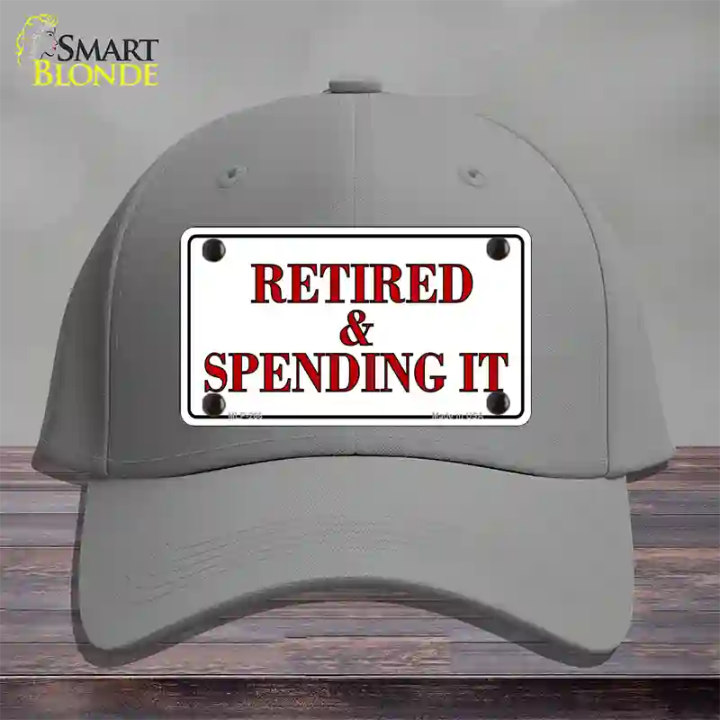 Retired And Spending It Novelty License Plate Hat Cotton / Gray