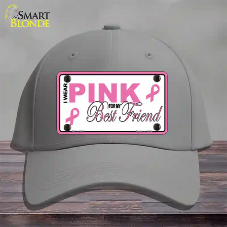 Pink For My Best Friend Novelty License Plate Hat Sign Cotton / Gray