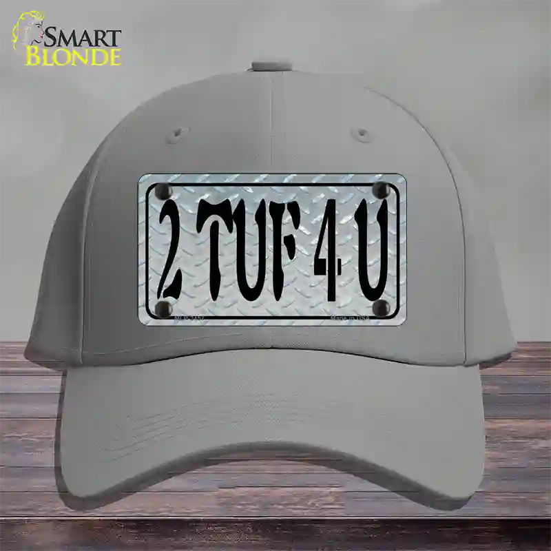 2 TUF 4 U Diamond Novelty License Plate Hat Cotton / Gray