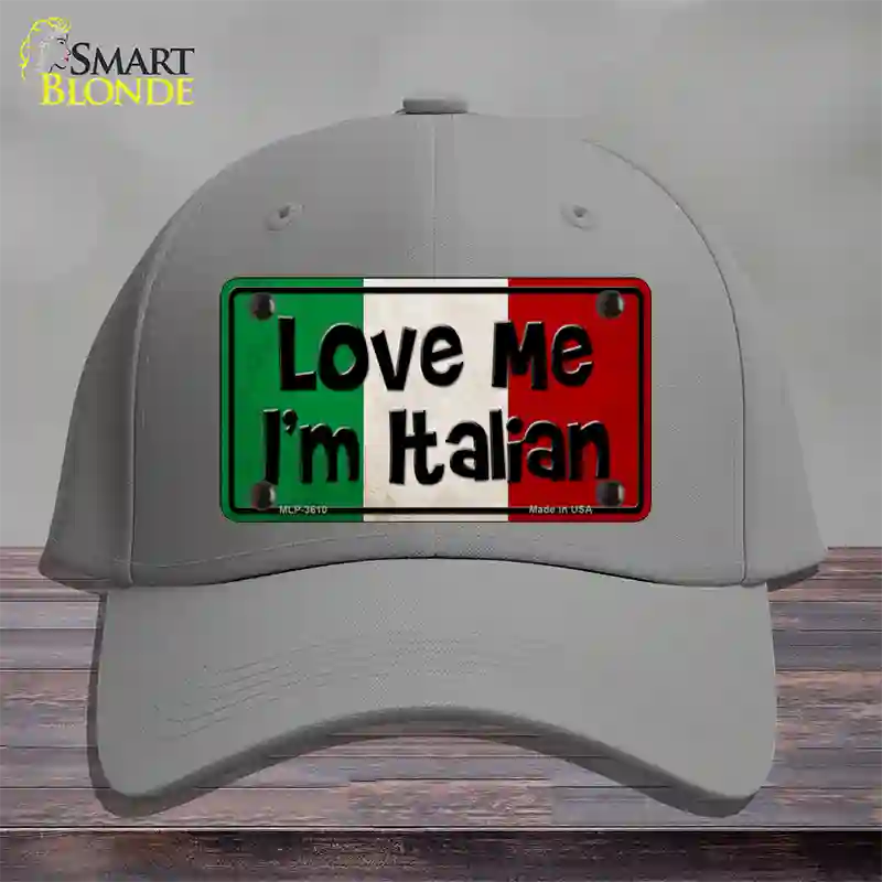 Love Me Im Italian Novelty License Plate Hat Cotton / Gray