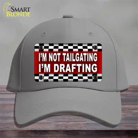 Not Tailgating Drafting Novelty License Plate Hat Cotton / Gray