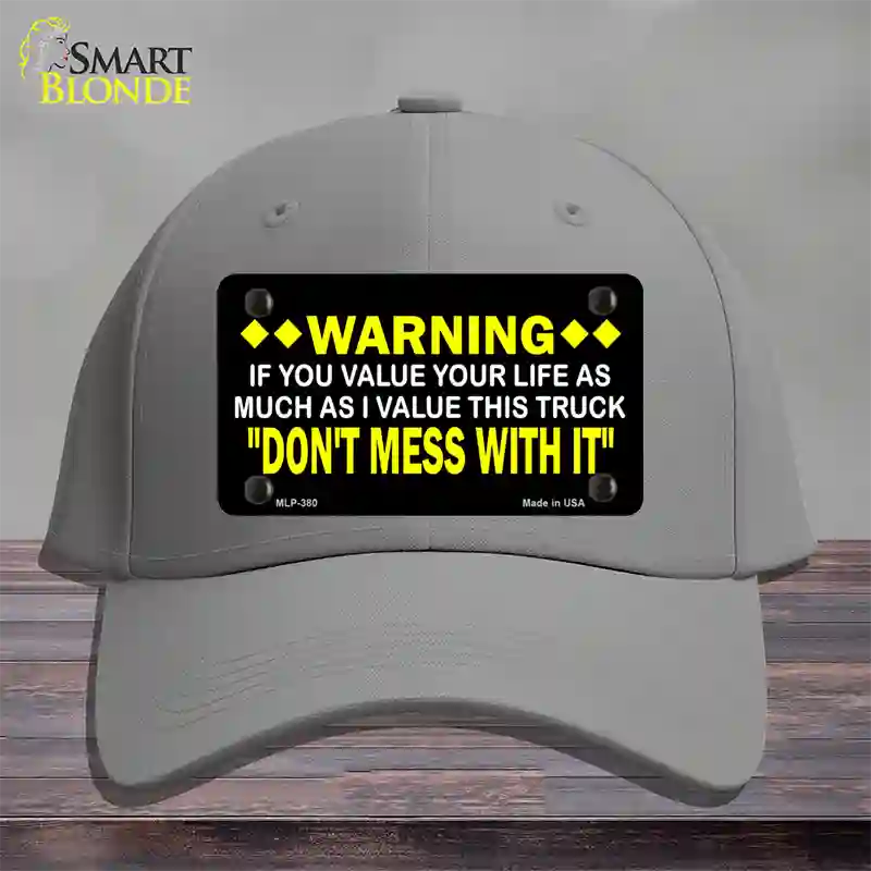 Dont Mess With This Truck Novelty License Plate Hat Cotton / Gray