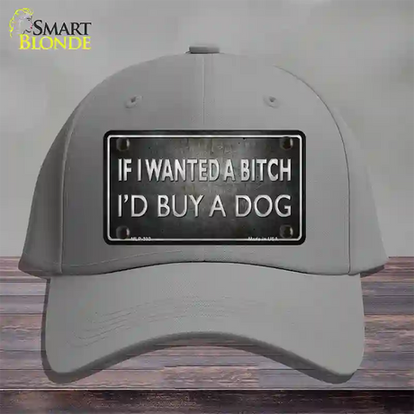 I Would Buy A Dog Novelty License Plate Hat Cotton / Gray