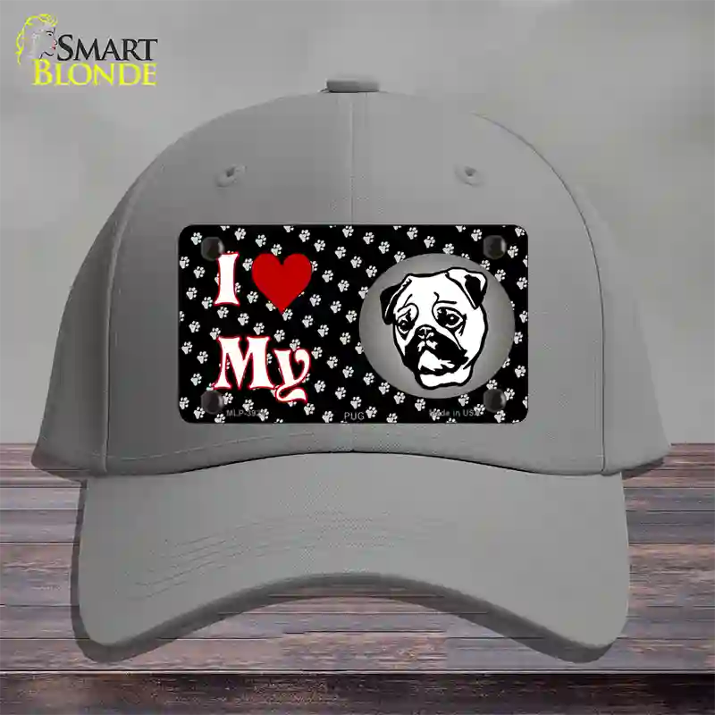 I Love My Pug Novelty License Plate Hat Cotton / Gray