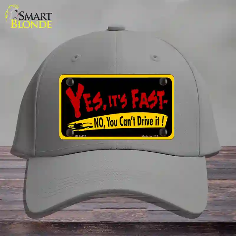 Yes Its Fast Novelty License Plate Hat Cotton / Gray