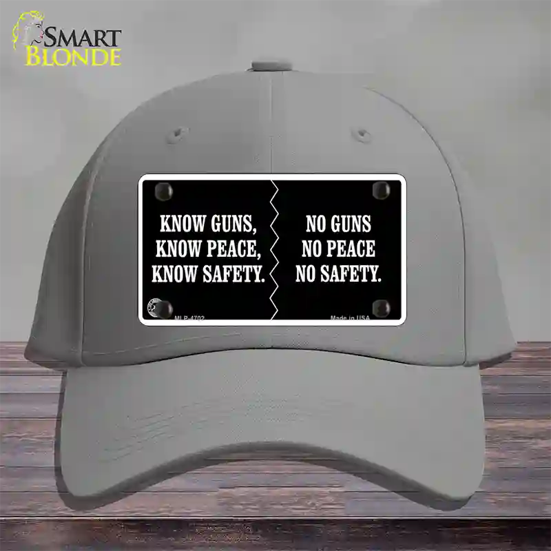 Know Guns, Know Peace, Know Safety Novelty License Plate Hat Cotton / Gray