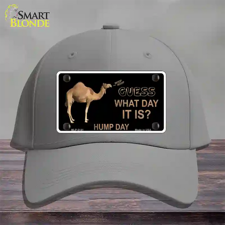 It Is Hump Day Novelty License Plate Hat Cotton / Gray