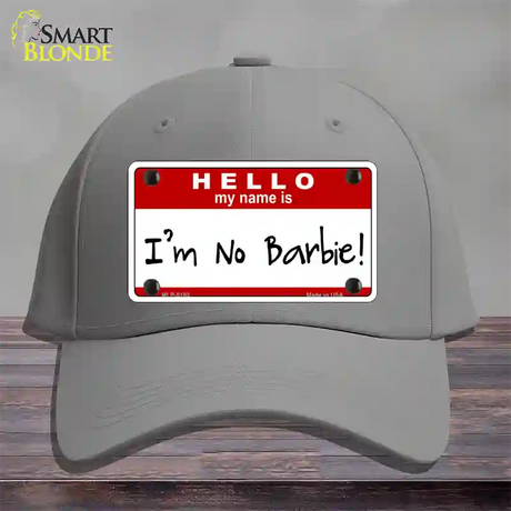 Im No Barbie Novelty License Plate Hat Cotton / Gray