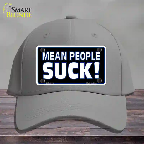 Mean People Suck Novelty License Plate Hat Cotton / Gray