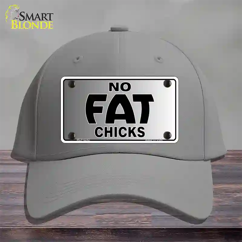 No Fat Chicks Novelty License Plate Hat Cotton / Gray