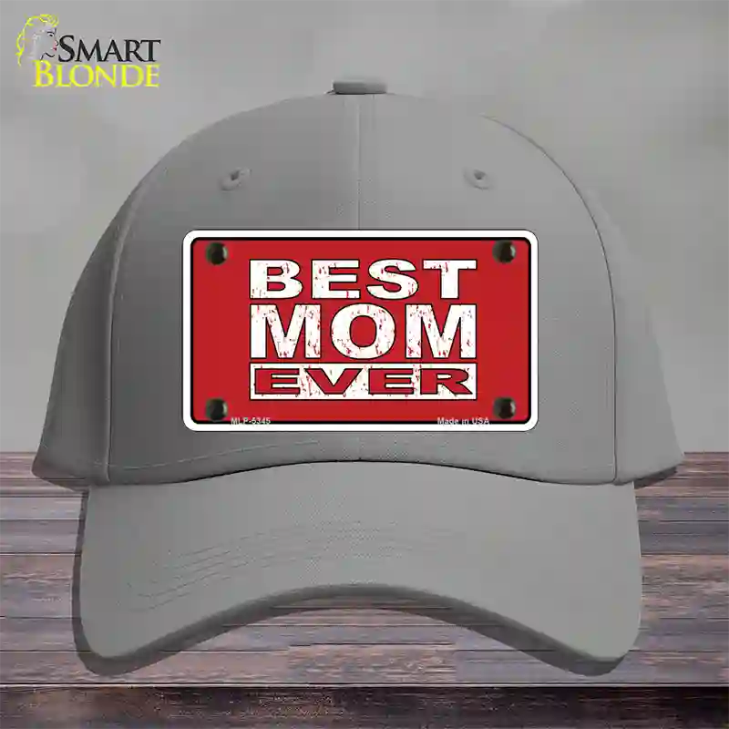 Best Mom Ever Red Novelty License Plate Hat Cotton / Gray