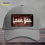 Love You On Brick Wall Novelty License Plate Hat Cotton / Gray