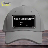 Are You Drunk Novelty License Plate Hat Cotton / Gray