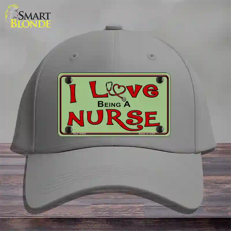 I Love Being A Nurse Novelty License Plate Hat Cotton / Gray