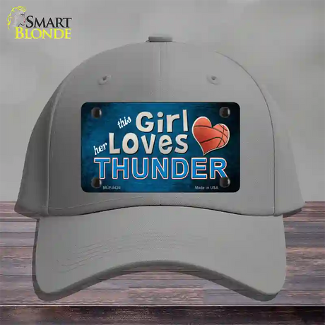 This Girl Loves Her Thunder Novelty License Plate Hat Cotton / Gray