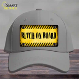 Bitch On Board Novelty License Plate Hat Cotton / Gray