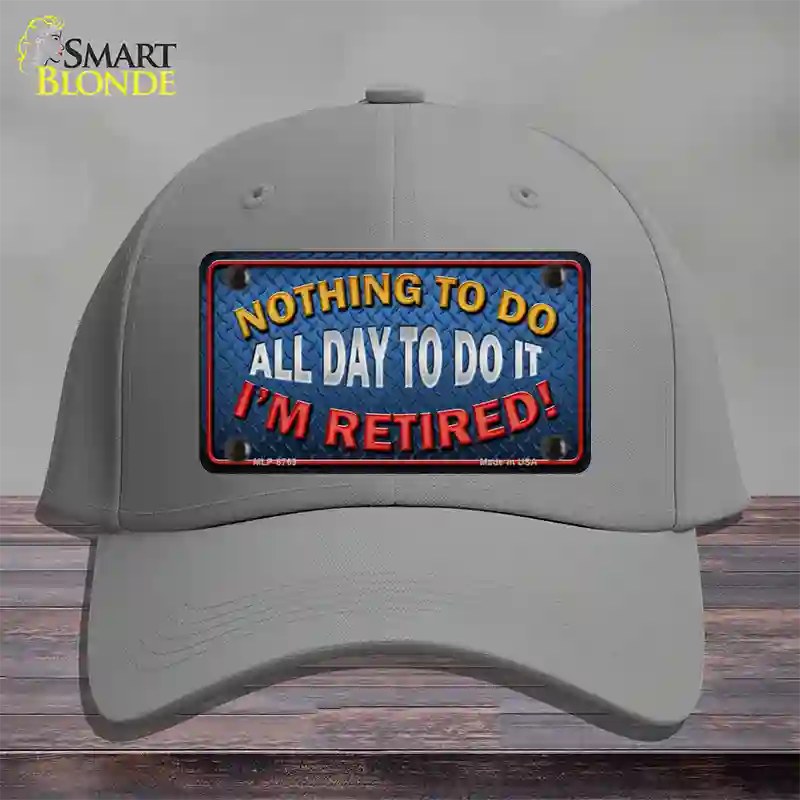 Nothing To Do Novelty License Plate Hat Cotton / Gray