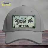 Show Me Your Kitties Novelty License Plate Hat Cotton / Gray