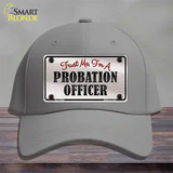 Probation Officer Novelty License Plate Hat Cotton / Gray