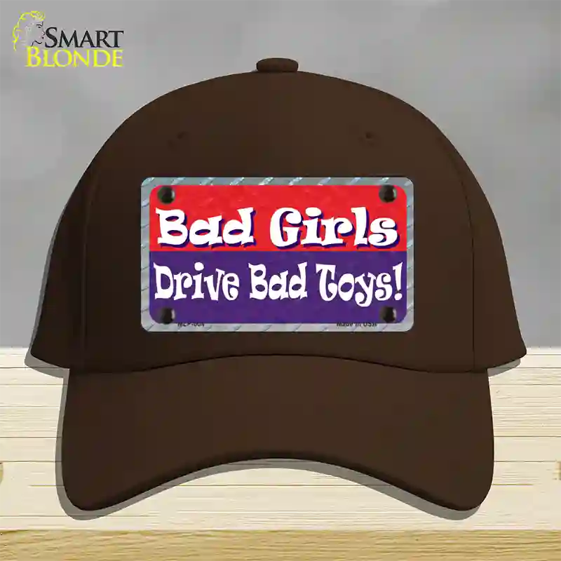 Bad Girls Drive Bad Toys Novelty License Plate Hat Cotton / Dark Brown