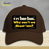 Why Cant We Shoot Em Novelty License Plate Hat Cotton / Dark Brown