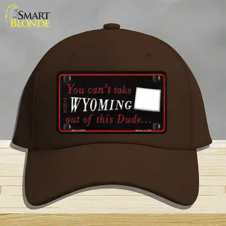 Wyoming Dude Novelty License Plate Hat Cotton / Dark Brown