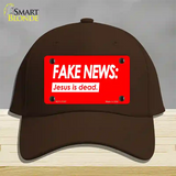 Fake News Jesus Is Dead Novelty License Plate Hat Cotton / Dark Brown