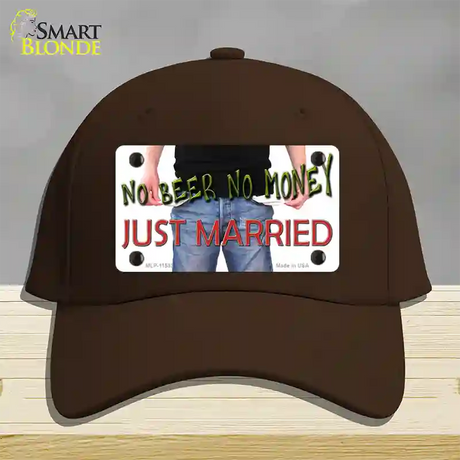 No Beer No Money Just Married Novelty License Plate Hat Cotton / Dark Brown