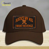 Justice My Ass Novelty License Plate Hat Cotton / Dark Brown