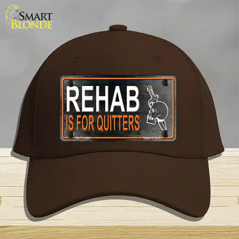 Rehab Is For Quitters Novelty License Plate Hat Cotton / Dark Brown