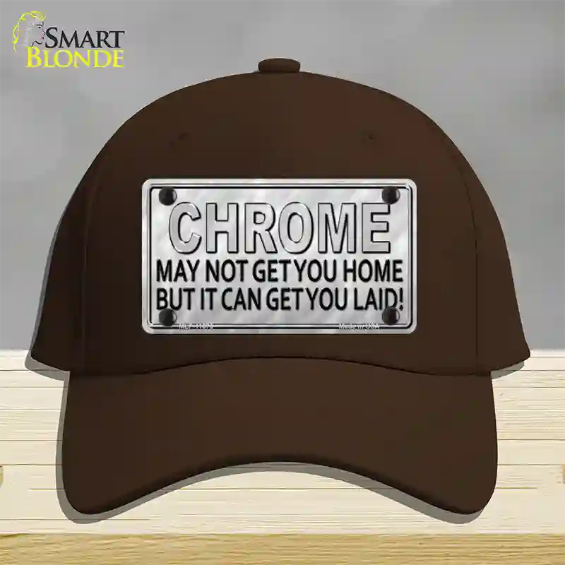 Chrome May Not Get You Home Novelty License Plate Hat Cotton / Dark Brown