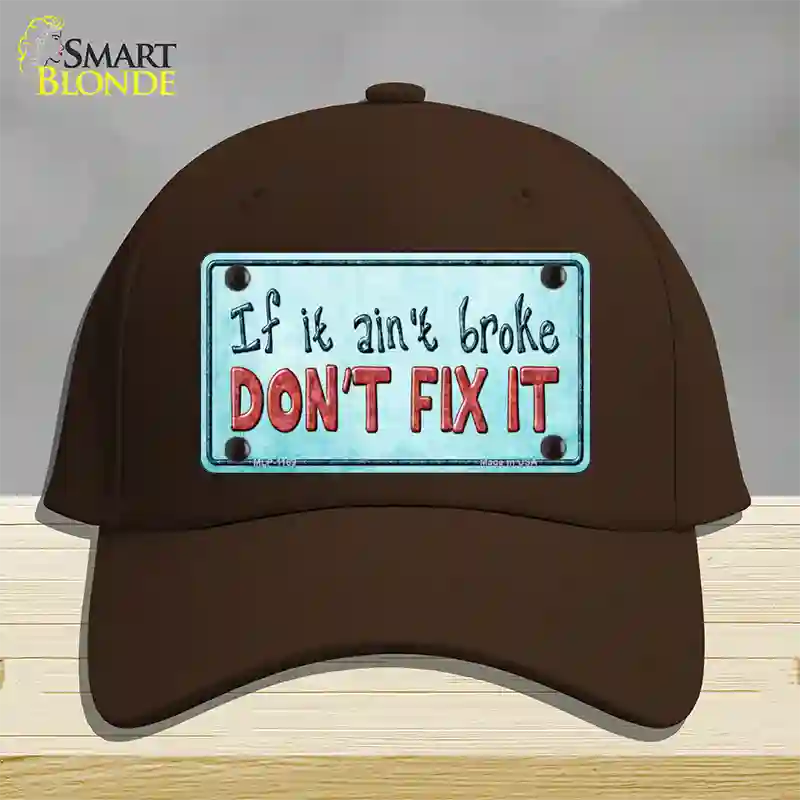 Dont Fix It Novelty License Plate Hat Cotton / Dark Brown