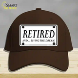 Retired And Living The Dream Novelty License Plate Hat Cotton / Dark Brown