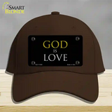 God Is Love Novelty License Plate Hat Cotton / Dark Brown