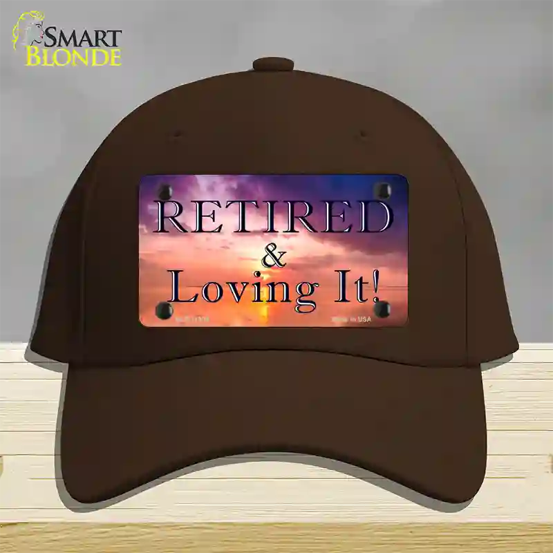 Retired and Loving It Novelty License Plate Hat Cotton / Dark Brown