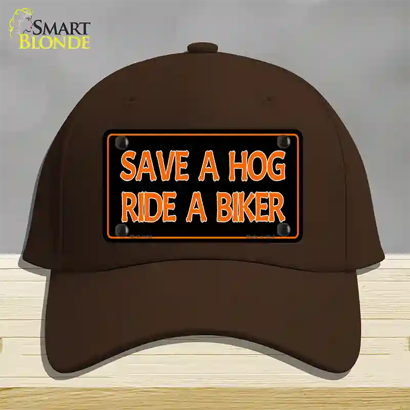 Save A Hog Ride A Biker Novelty License Plate Hat Cotton / Dark Brown