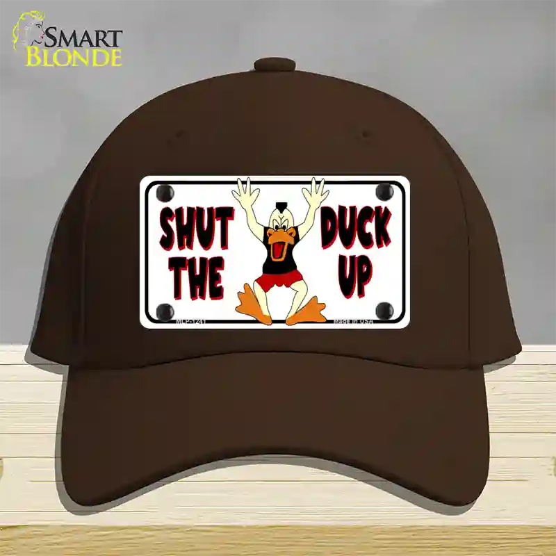 Shut The Duck Up Novelty License Plate Hat Cotton / Dark Brown