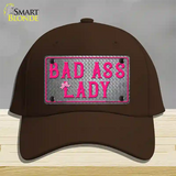 Bad Ass Lady Novelty License Plate Hat Tag Cotton / Dark Brown