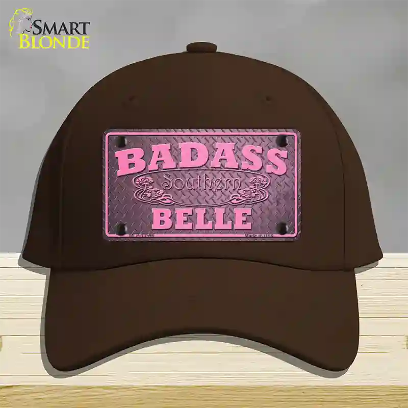 Badass Southern Belle Novelty License Plate Hat Tag Cotton / Dark Brown