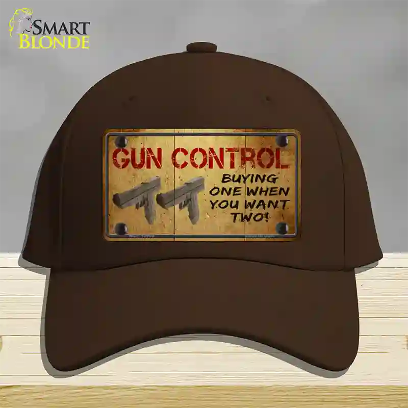 Gun Control Buying Only One Novelty License Plate Hat Tag Cotton / Dark Brown