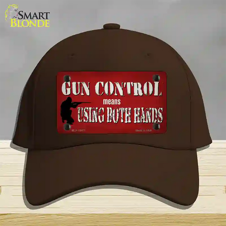 Gun Control Use Both Hands Novelty License Plate Hat Tag Cotton / Dark Brown