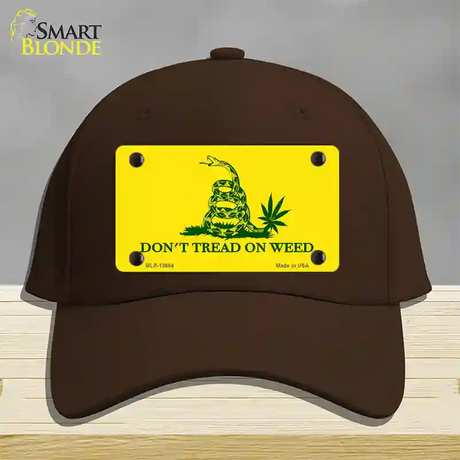 Dont Tread On Weed Novelty License Plate Hat Tag Cotton / Dark Brown