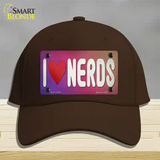 I Love Nerds Novelty License Plate Hat Tag Cotton / Dark Brown