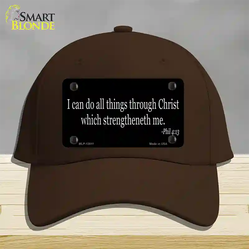 Phil 4 13 Bible Verse Novelty License Plate Hat Tag Cotton / Dark Brown