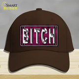 Bitch Pink Novelty License Plate Hat Tag Cotton / Dark Brown