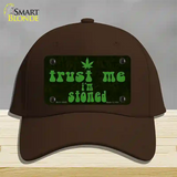 Trust Me Stoned Novelty License Plate Hat Cotton / Dark Brown