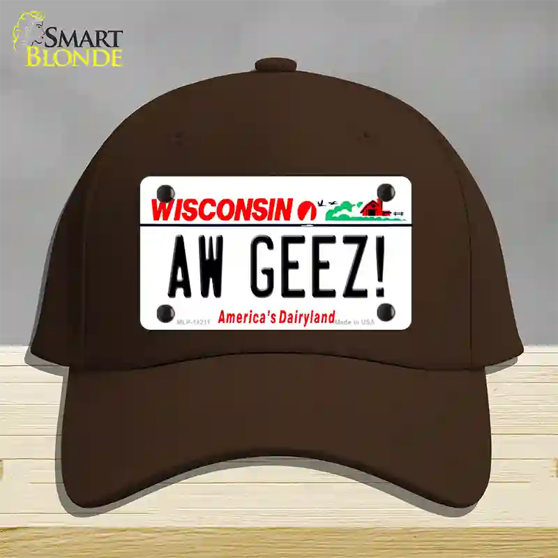 Aw Geez Wisconsin Novelty License Plate Hat Cotton / Dark Brown