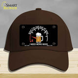 I Need More Beer Novelty License Plate Hat HAT-MLP-14461