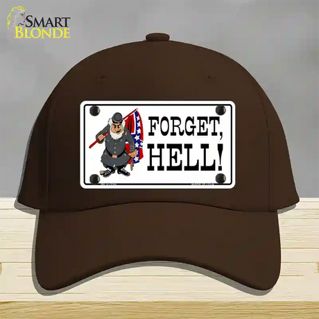 Forget Hell Novelty License Plate Hat Cotton / Dark Brown